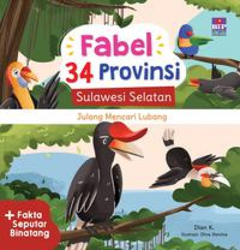 Cover Buku Fabel 34 Provinsi: Sulawesi Selatan - Julang Mencari Lubang