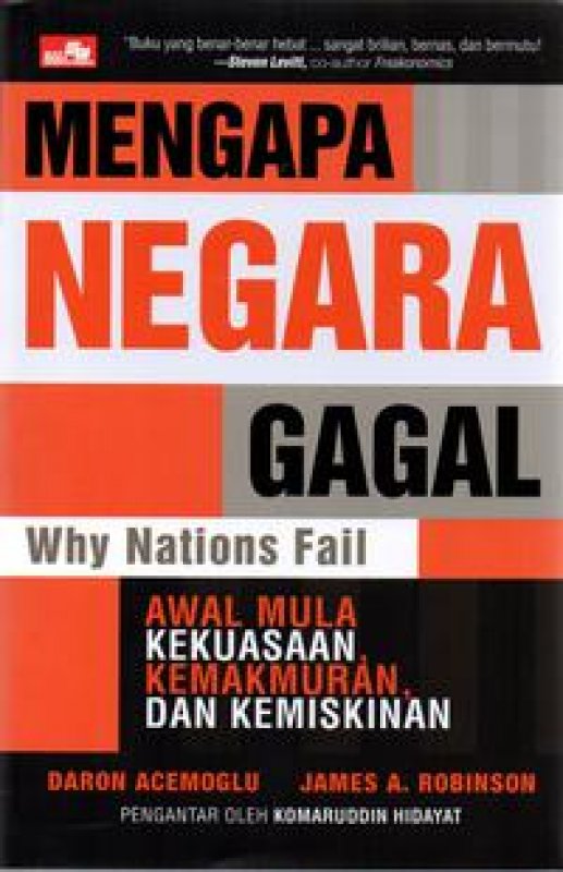 Cover Buku MENGAPA NEGARA GAGAL (Edisi 2020) Awal Mula Kekuasaan, Kemakmuran, dan Kemiskinan