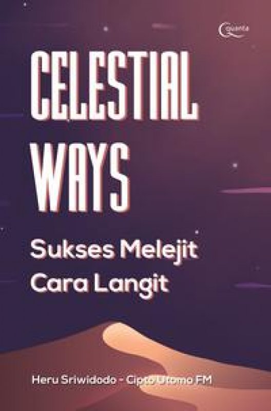 Cover Buku Celestial Ways: Sukses Melejit Cara Langit