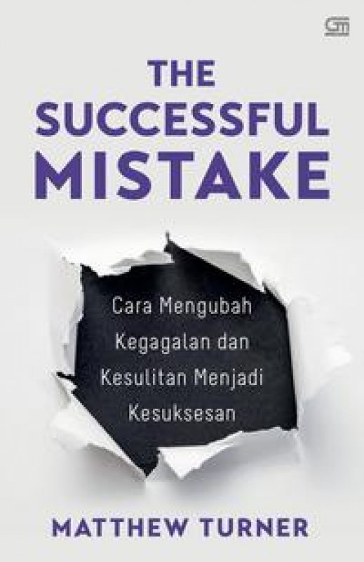 Cover Buku The Successful Mistake-cara mengubah kegagalan,kesulitan menjadi kesuksesan