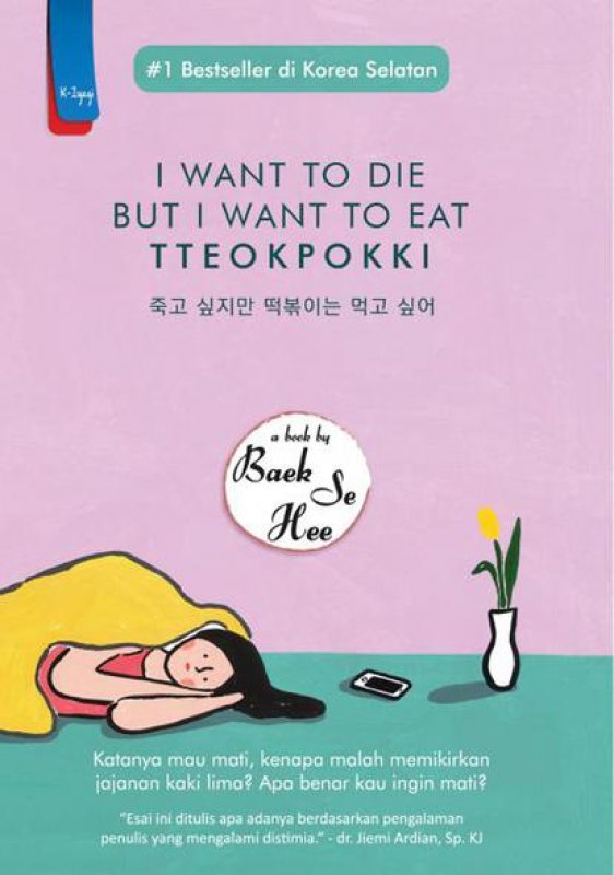 Cover Buku I Want To Die But I Want To Eat Tteokpokki