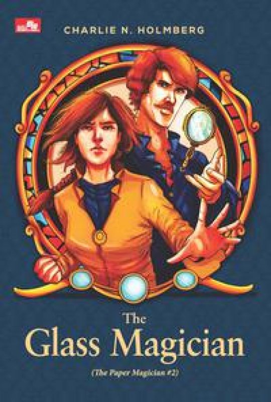 Cover Buku The Glass Magician (The Paper Magician #2)