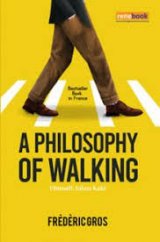 A Philosophy of Walking :Filosofi Jalan Kaki