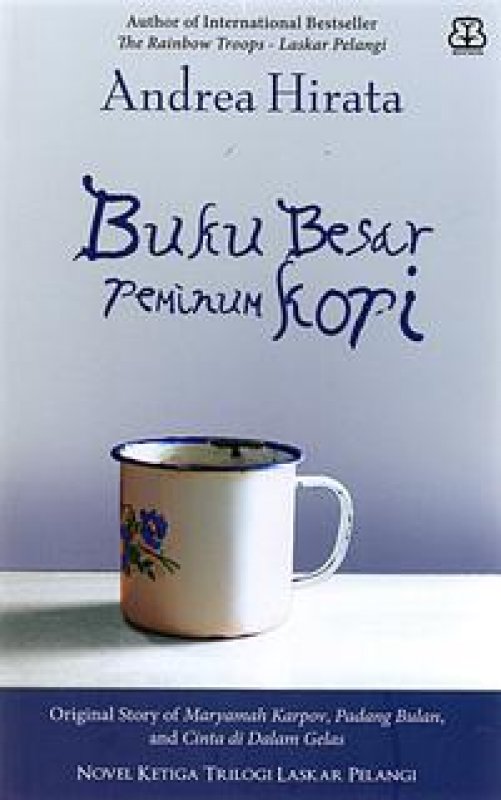 Cover Buku BUKU BESAR PEMINUM KOPI : ORIGINAL STORY