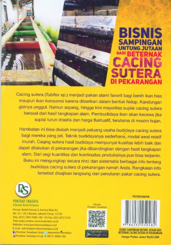 Cover Belakang Buku Bisnis Sampingan Untung Jutaan Dari Berternak CACING SUTERA Di Pekarangan