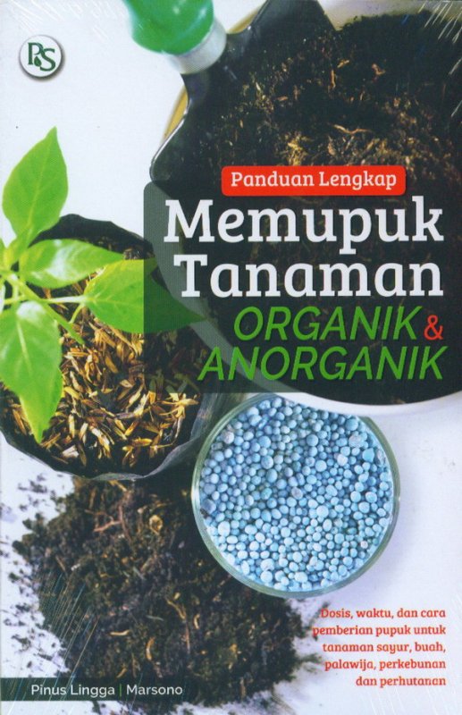 Cover Buku Panduan Lengkap Memupuk Tanaman Organik & Anorganik