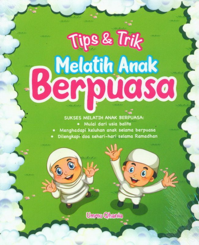 Cover Buku Tips & Trik Melatih Anak Berpuasa