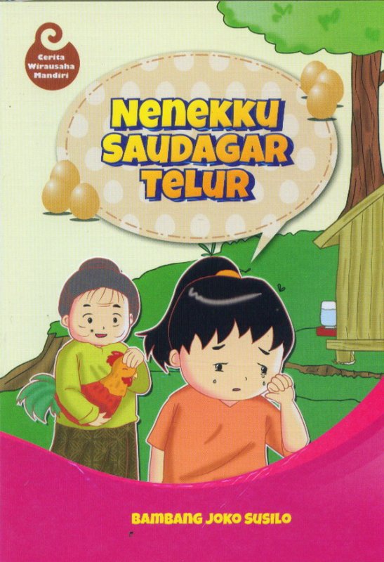 Cover Buku Neneku Saudagar Telur