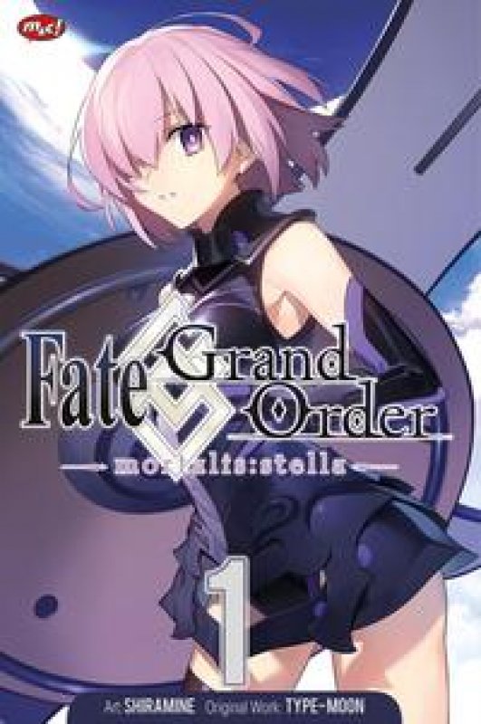 Cover Buku Fate/Grand Order - Mortalis : Stella - 01