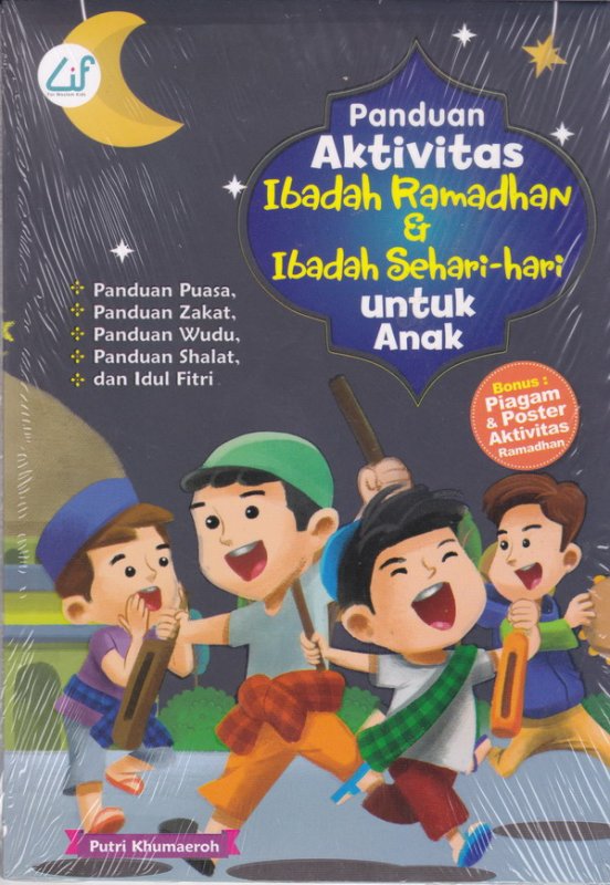 Cover Buku Panduan Aktivitas Ibadah Ramadhan & Ibadah Sehari-hari Untuk Anak
