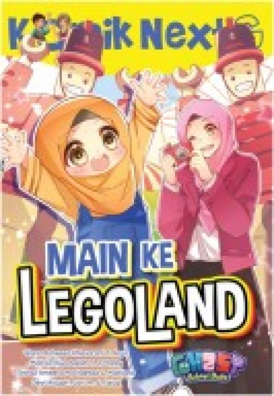 Cover Buku KOMIK NEXT G : MAIN KE LEGOLAND