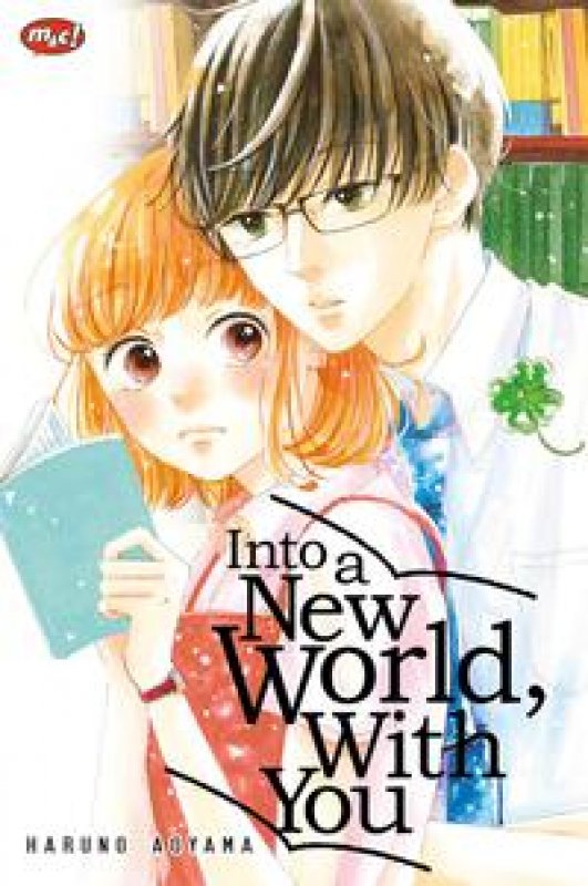 Cover Buku Into A New World, With You