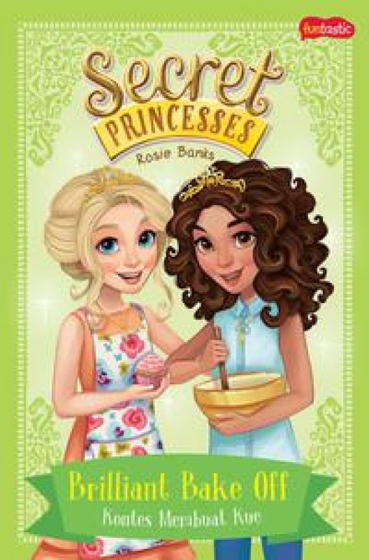Cover Buku Secret Princess : Kontes Membuat Kue