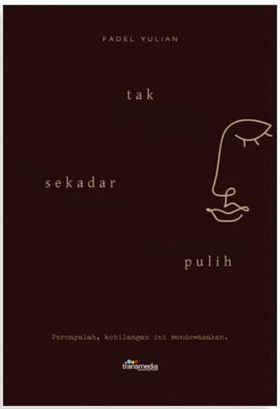 Cover Buku Tak Sekadar Pulih