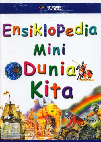 Cover Buku Ensiklopedia Mini : Dunia Kita 1