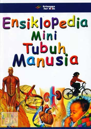 Cover Buku Ensiklopedia Mini : Tubuh Manusia 1