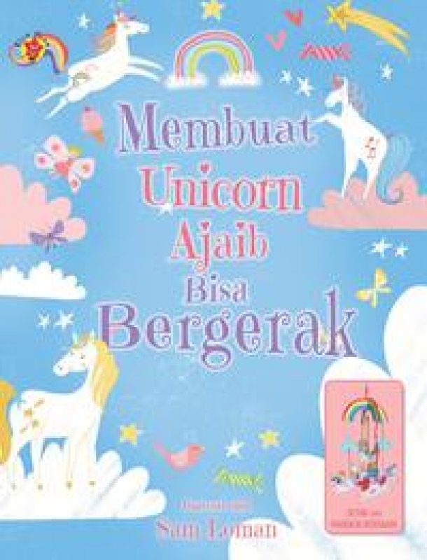 Cover Buku Magical Unicorn: Membuat Mainan Unicorn Ajaib Bergerak