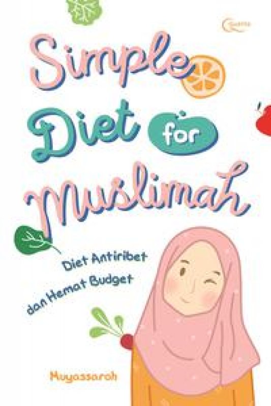 Cover Buku Simple Diet for Muslimah: Diet Antiribet dan Hemat Budget