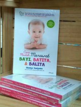 Cara Mudah Merawat Bayi, Batita, & Balita