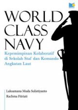 World Class Navy: Kepemimpinan Kolaboratif di Sekolah Staf dan Komando Angkatan Laut