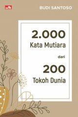 2.000 Kata Mutiara dari 200 Tokoh Dunia