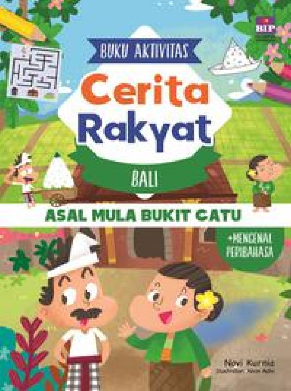 Cover Buku Buku Aktivitas Cerita Rakyat Bali : Asal Mula Bukit Catu