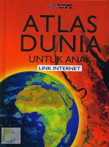 Cover Buku Atlas Dunia untuk Anak (Link Internet) 1