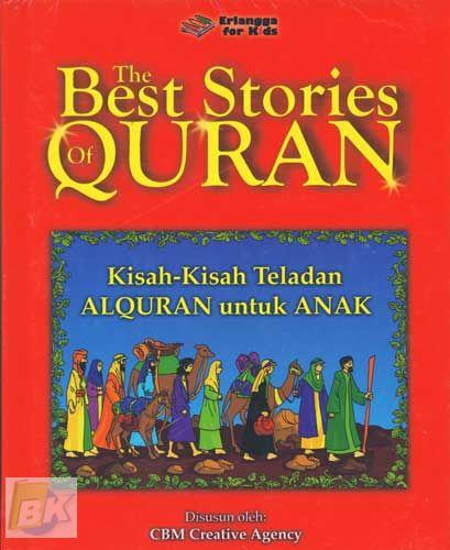 Cover Buku The Best Stories of Quran - Kisah-kisah Teladan Alquran untuk Anak 1