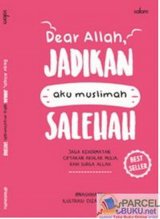 Dear Allah Jadikan Aku Muslimah Salehah-Hc (Republish)