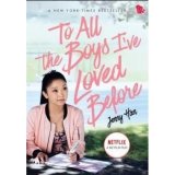 To All The Boys I`Ve Loved Before (Book Jacket)