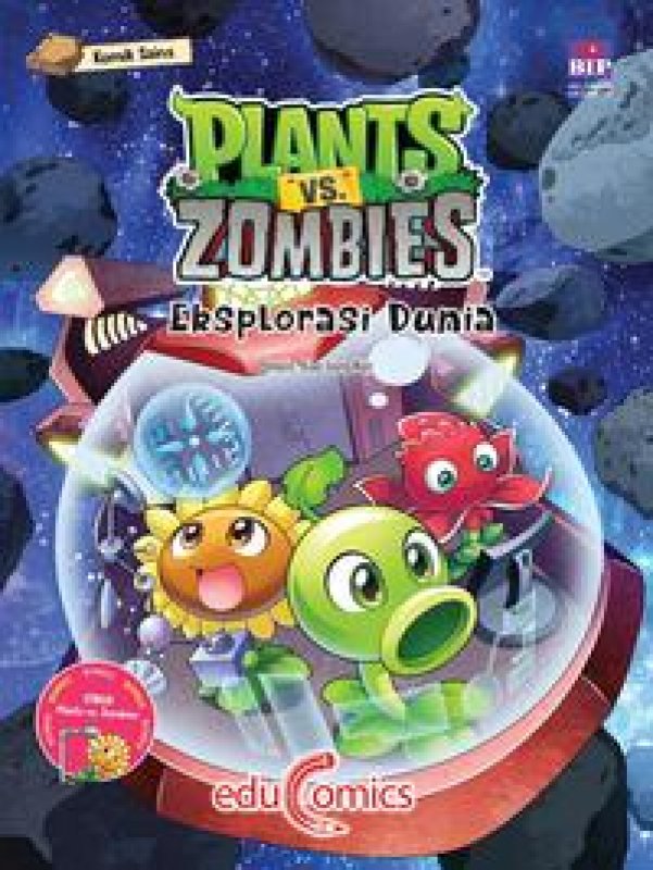 Cover Buku Educomics Plants Vs Zombies : Eksplorasi Dunia