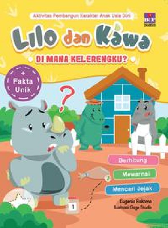 Cover Buku Lilo Dan Kawa : Di Mana Kelerengku?