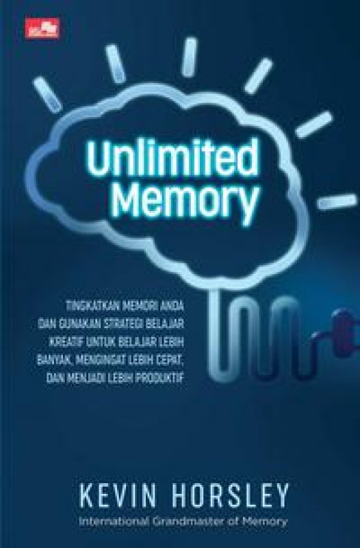 Cover Buku Unlimited Memory Tingkatkan Memori Anda Dan Gunakan Strategi