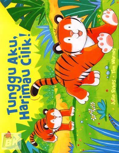 Cover Buku Tunggu Aku, Harimau Cilik! 1