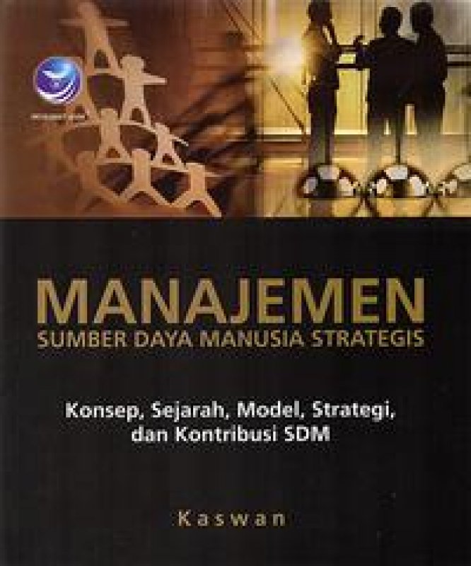 Cover Buku anajemen Sumber Daya Manusia Strategis, Konsep, Sejarah, Mo