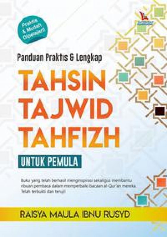 Cover Buku Panduan Praktis & Lengkap Tahsin Tajwid Tahfizh Untuk Pemula