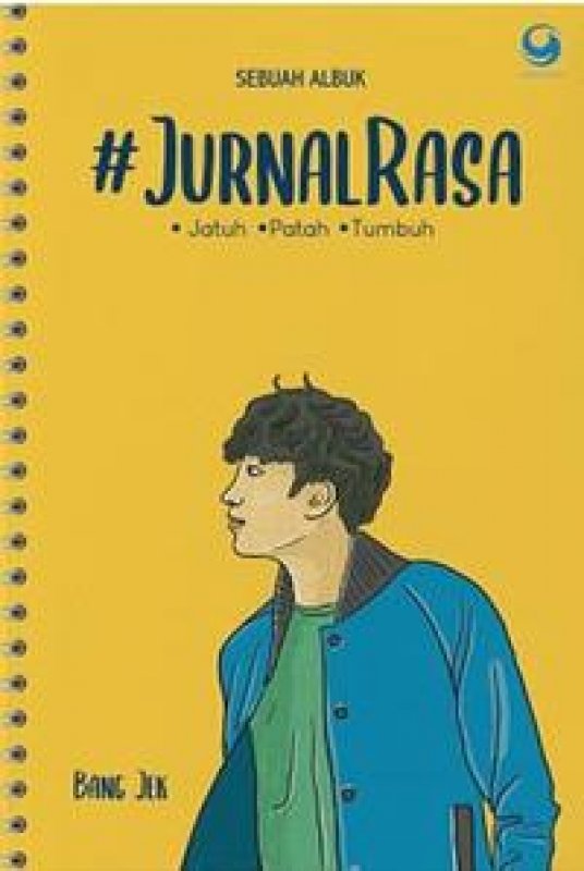 Cover Buku #Jurnalrasa : Jatuh, Patah, Tumbuh