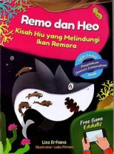 Remo Dan Heo; Kisah Hiu Yang Melindungi Ikan Remora