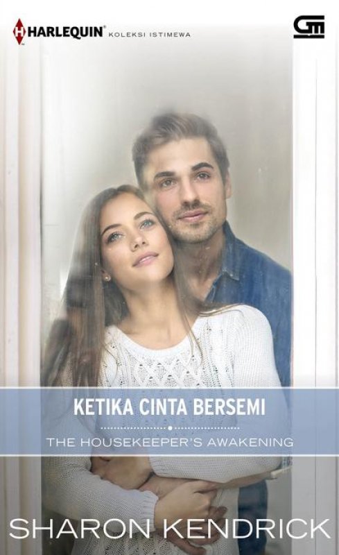 Cover Buku Harlequin Koleksi Istimewa: Ketika Cinta Bersemi (The Housekeeper