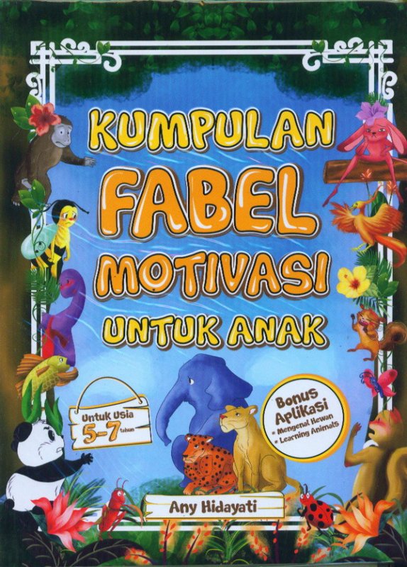 Cover Buku Kumpulan Fabel Motivasi Untuk Anak