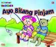 Cover Buku Good Habit : Ayo Bilang Pinjam