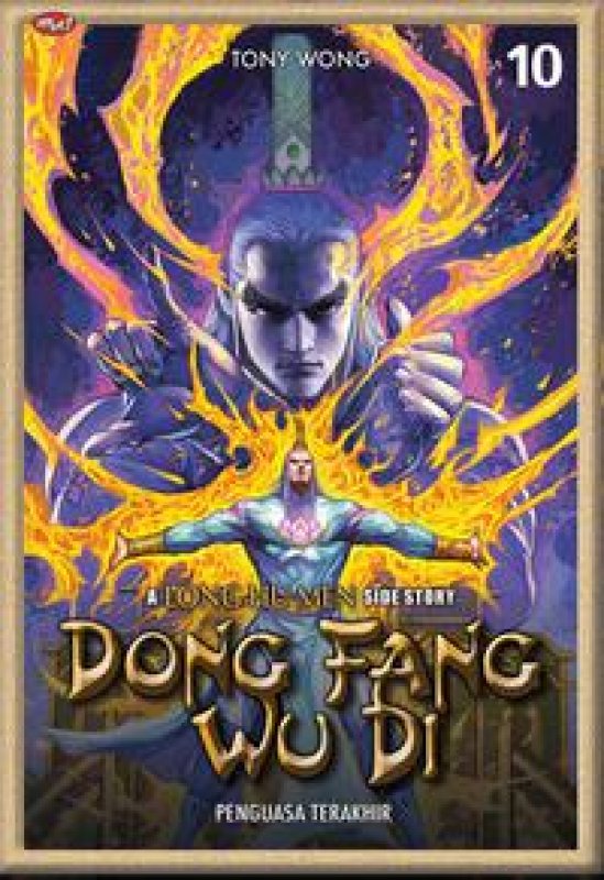 Cover Buku Dong Fang Wu Di : A Long Hu Men Side Story 10