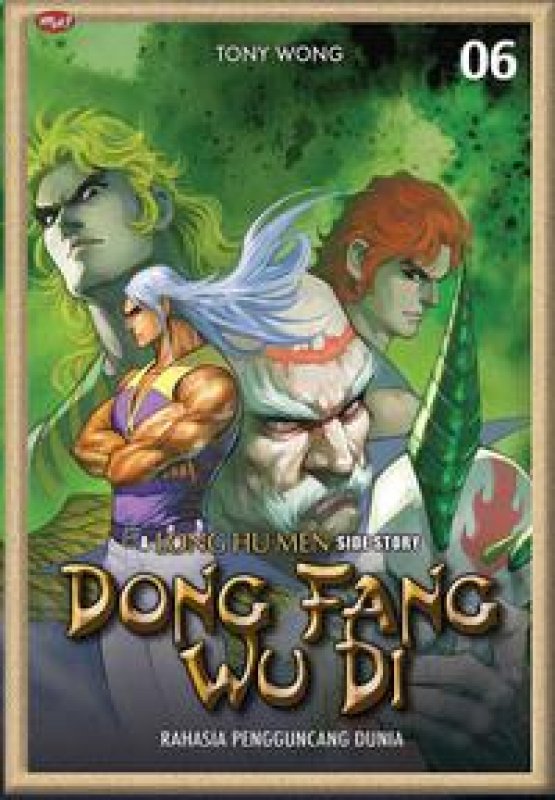 Cover Buku Dong Fang Wu Di : A Long Hu Men Side Story 06