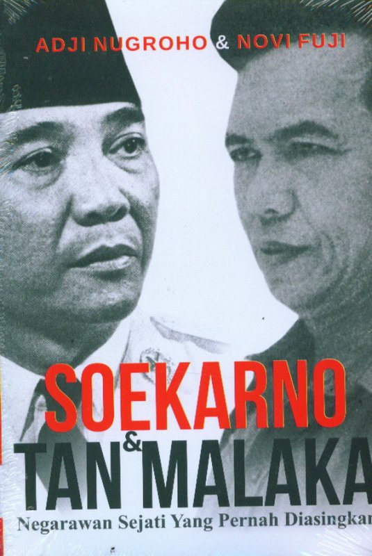 Cover Buku Soekarno & Tan Malaka: Negarawan Sejati Yang Pernah Diasingkan 