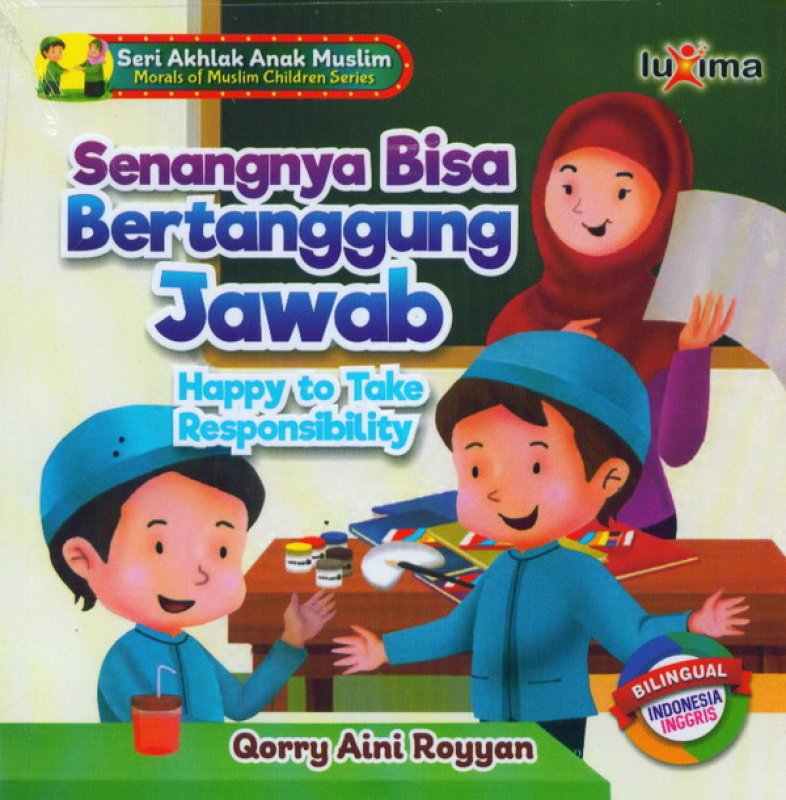 Cover Buku Senangnya Bisa Bertanggung Jawab Happy To Take Responsibility