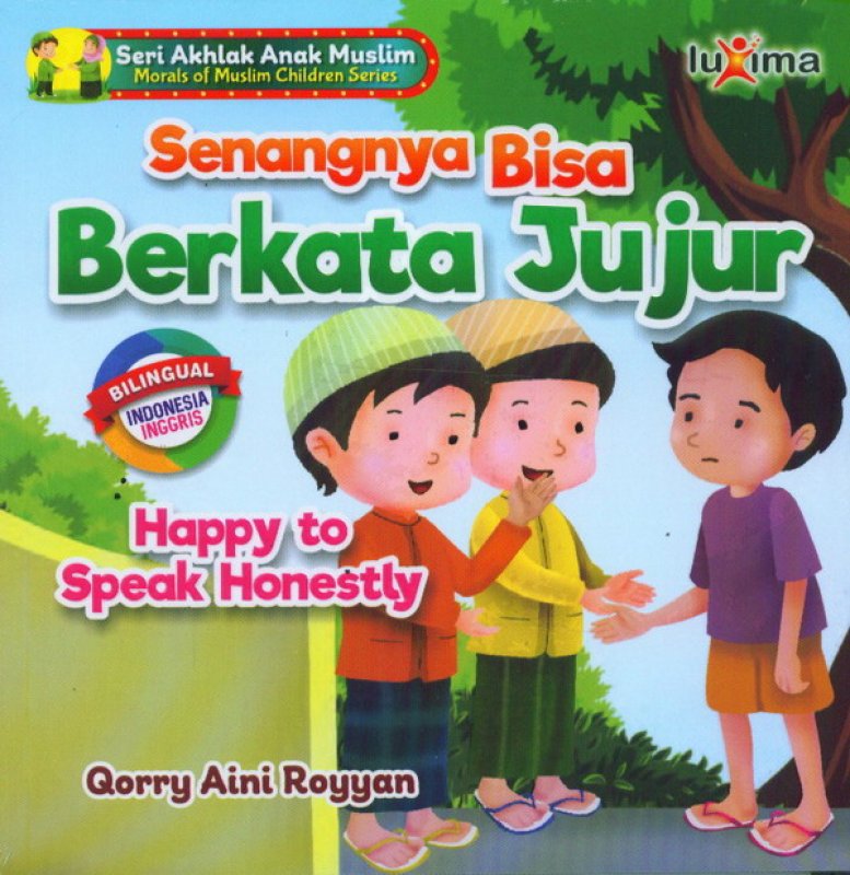 Cover Buku Senangnya Bisa Berkata Jujur Happy To Speak Honestly