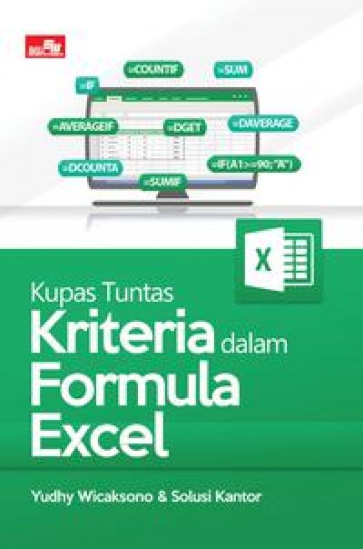 Cover Buku Kupas Tuntas Kriteria dalam Formula Excel