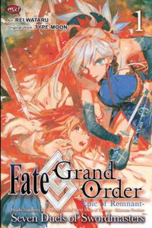 Cover Buku Fate/Grand Order - Epic of Remnant : Seven Duels of Swordmasters 01