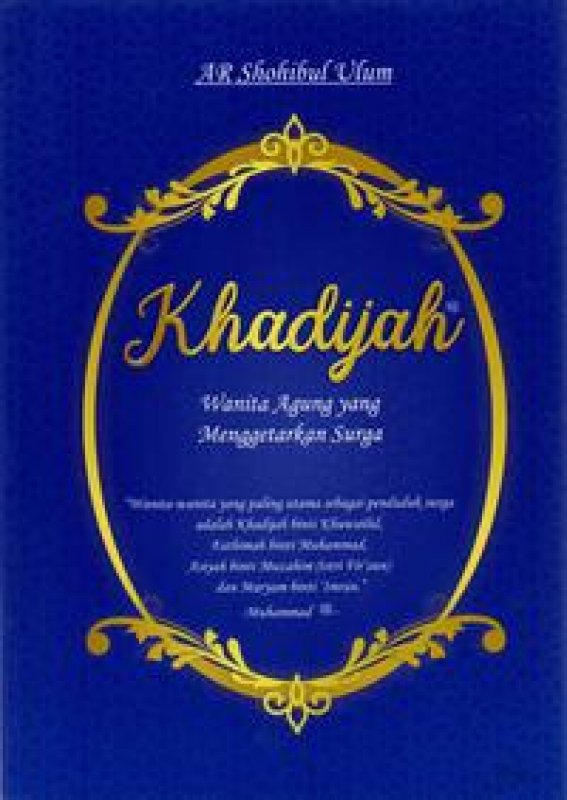 Cover Buku Khadijah (Wanita Agung Yang Menggetarkan Surga) & Fatimah