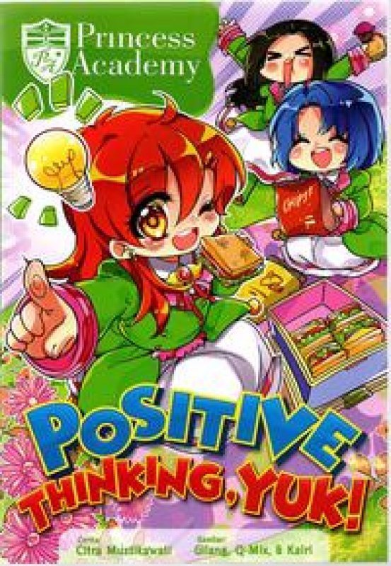 Cover Buku Komik Princiss Academy: Positive Thinking ,Yuk!